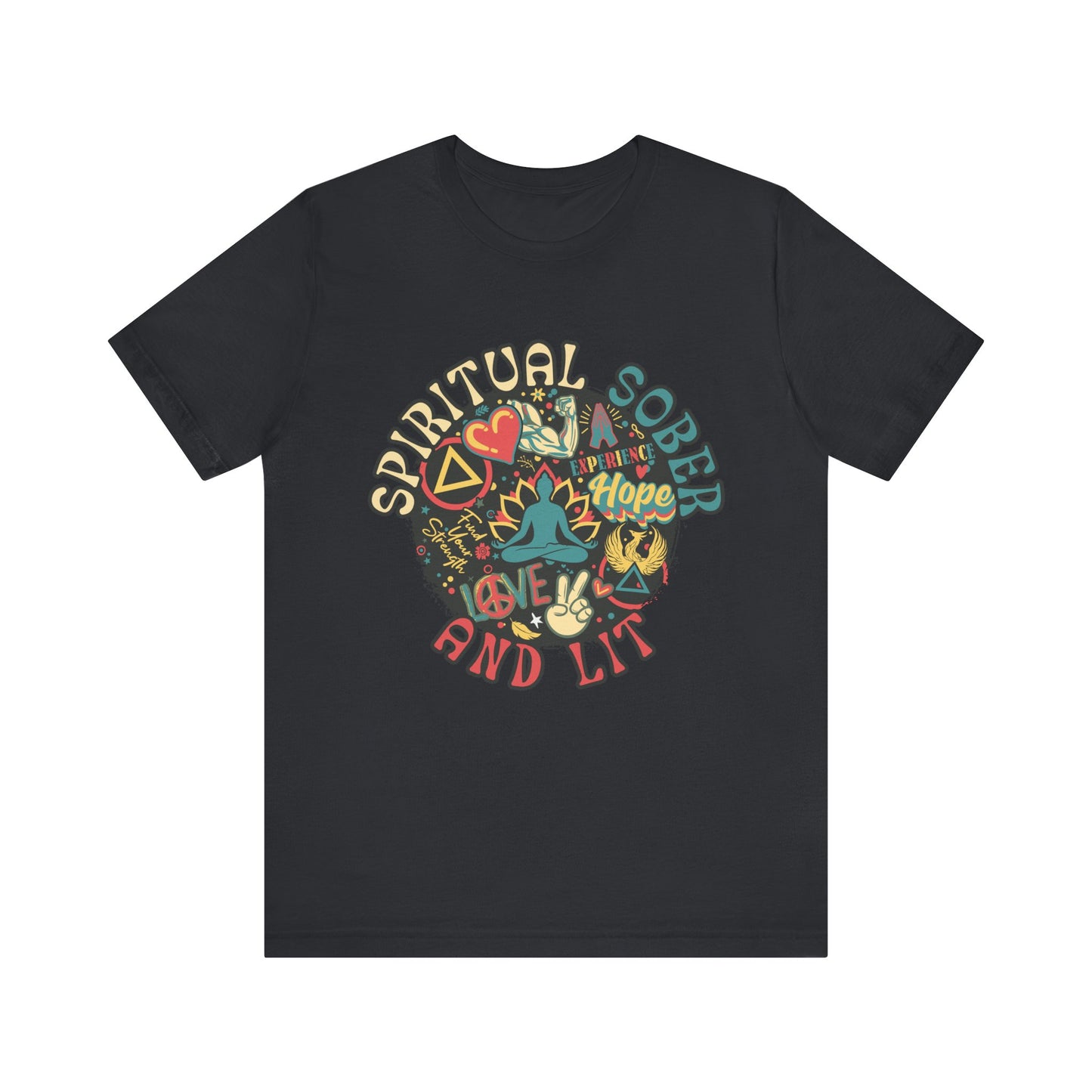 Spiritual, Sober, and Lit - Unisex Jersey Short Sleeve Tee
