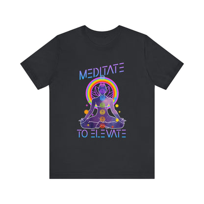 Meditate to Elevate - Short Sleeve Tee