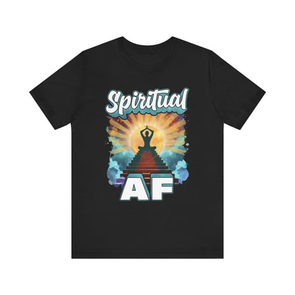 Spiritual AF | 100% Cotton Tee